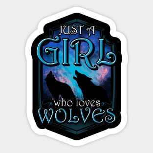 Cute Just A Girl Who Loves Wolves Lone Wolf Sticker